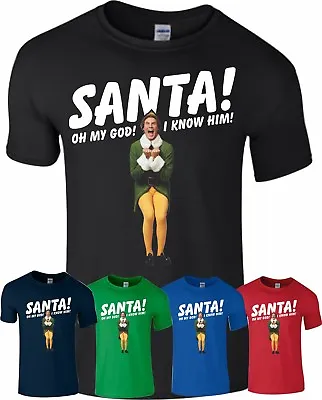 Buy SANTA! I KNOW HIM! T-Shirt Funny Buddy The Elf Christmas Kids Mens Gift Top • 8.99£