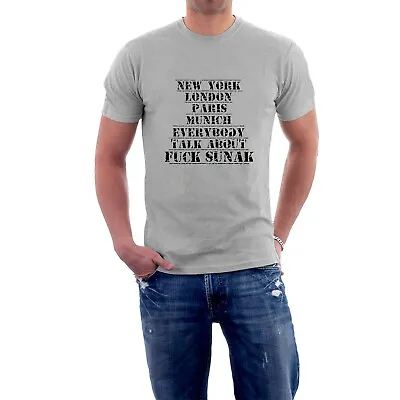 Buy F**K SUNAK T-shirt New York London Paris Munich Music Tee By Sillytees • 14£