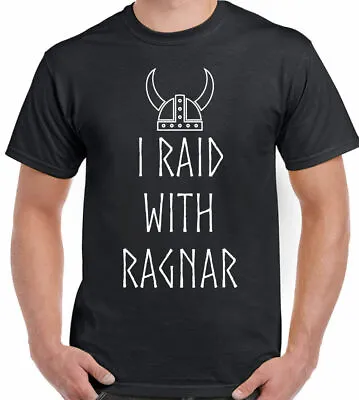 Buy Viking T-Shirt I Raid With Ragnar Mens Funny Vikings TV Program Show Norsemen • 6.99£