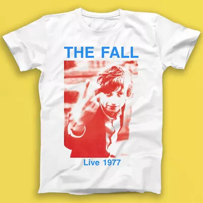Buy The Fall Live 1977 Post Punk New Wave Music Gift Tshirt 1681 • 11.50£