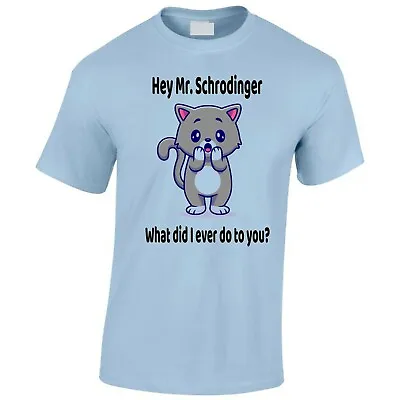 Buy Cute Schrodinger's Cat T-Shirt Men's Direct To Garment Physics Science Funny  • 11.95£