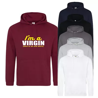 Buy Hoodie I'm A Virgin (This Is An Old Shirt) Printed Novelty Geek Drawstring Hoody • 24.95£