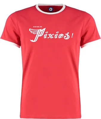 Buy Oh My God The Pixies Quality Ringer T-Shirt - 5 Colours • 16.99£