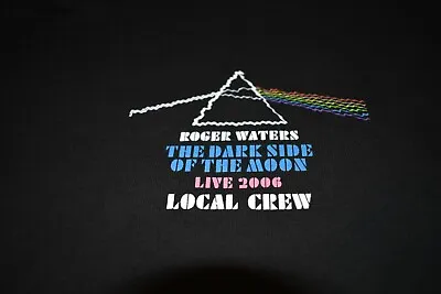 Buy 2006 2007 Roger Waters DSOTM Tour Local Crew Shirt XL Pink Floyd • 17.04£