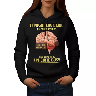Buy Wellcoda Brains Busy Womens Hoodie, Do Not Disturb Casual Hooded Sweatshirt • 28.99£