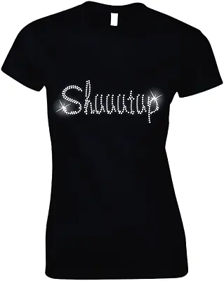 Buy SHUUUTUP Ladies Crystal T Shirt - Hen Night Party  - 60s 70s 80s 90s All Size • 9.99£