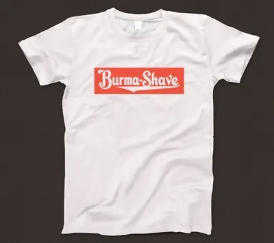 Buy Burma-Shave T Shirt 920 Cream Roadside Sign Highway Billboard Route 66 Tom Waits • 12.95£