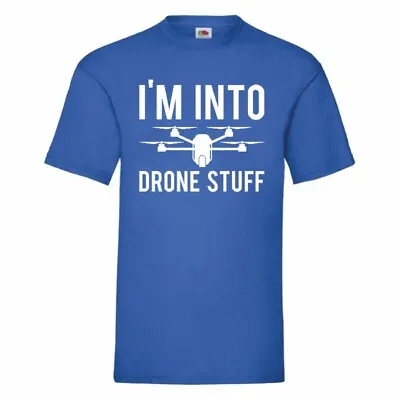 Buy I'm Into Drone Stuff T Shirt Small-2XL • 11.49£