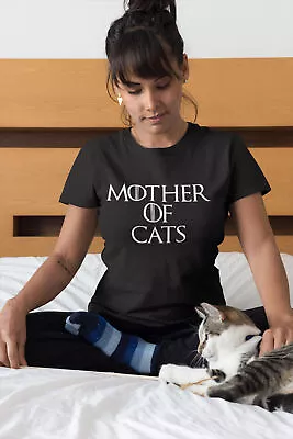 Buy Womens Mother Of Cats ORGANIC T-Shirt Funny Cat Game Of Thrones Inspired Ladies  • 8.99£