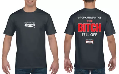 Buy Grinfactor If You Can Read This The Bitch Fell Off Black T-shirt Tee Tshirt • 20.50£