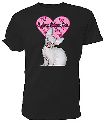 Buy I Love Sphynx Cats T Shirt  Choice Of Size & Colours Mens/womens • 11.99£