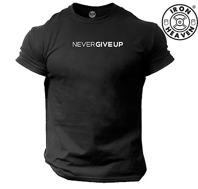 Buy Never Give Up T Shirt Gym Clothing Bodybuilding Training Workout Fitness MMA Top • 10.99£