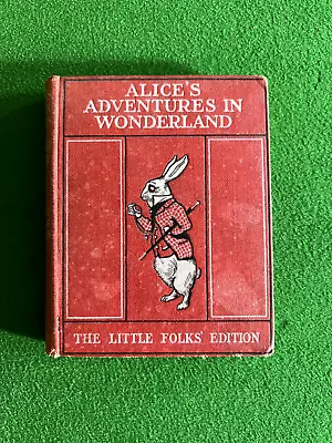 Buy 1903 Alice's Adventures In Wonderland First Edition, The Little Folks Edition  • 1,050£