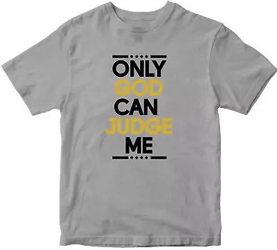 Buy ONLY GOD CAN JUDGE ME T-shirt Christian Religious Faith Believe Script Inspired • 7.99£