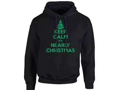 Buy Keep Calm Its Nearly Christmas Unisex Xmas Hoodie (8 Colours) • 20.68£