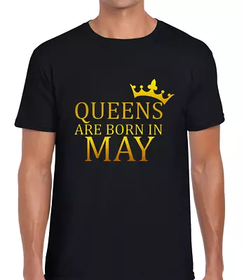 Buy Queens Are Born May Funny T Shirt Unisex Birthday Gift Idea Wife Girlfriend • 7.99£