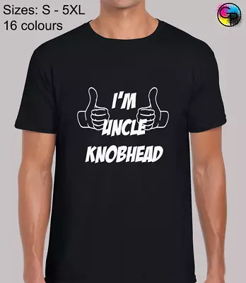 Buy Im Uncle Knobhead Funny Rude Humor Novelty Regular Fit T-Shirt Tee For Men • 8.95£