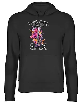 Buy This Girl Plays The Sax Hoodie Mens Womens Saxophone Jazz Player Top Gift • 17.99£