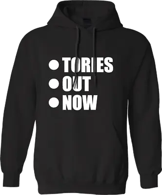 Buy TORIES OUT NOW Hoodie UK British Humour Political Conservative Party Politician • 13.99£