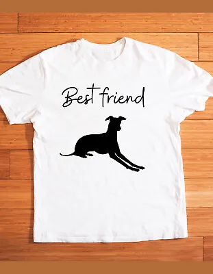 Buy Best Friend Greyhound/Lurcher/Whippet T-shirt • 10.99£