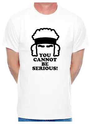 Buy You Cannot Be Serious John Mcenroe Tennis Funny Mens T-Shirt • 9.95£