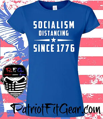 Buy Womens T-shirt,Socialism Distancing Since 1776,Dont Tread On Me,Anti Liberalism • 17£
