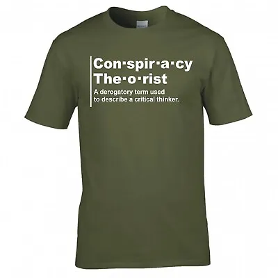 Buy Funny Conspiracy Theorist  Derogatory Term  T-shirt • 12.99£