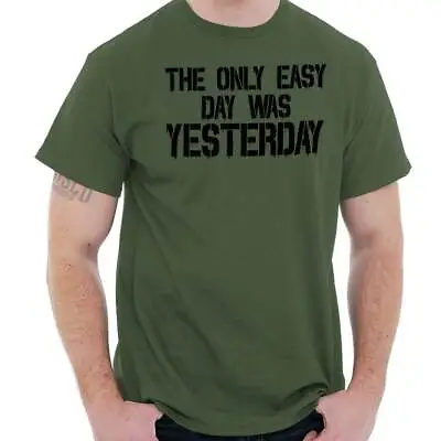 Buy Only Easy Day Was Yesterday Navy Military Womens Or Mens Crewneck T Shirt Tee • 18.95£