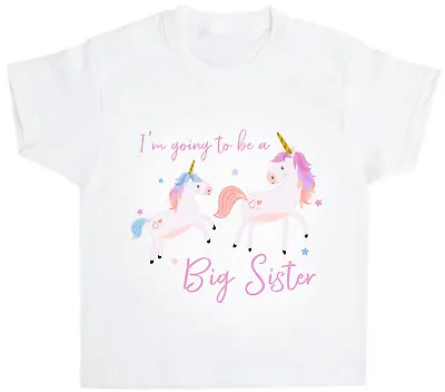 Buy Im Going To Be A Big Sister T-Shirt Girls Unicorn Cute Reveal Tshirt Gift • 8.99£