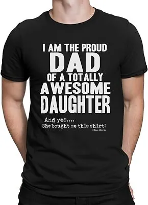 Buy Proud Dad Awesome Daughter Mens T-Shirt Sale Fathers Day Present Gift For Him • 4.49£