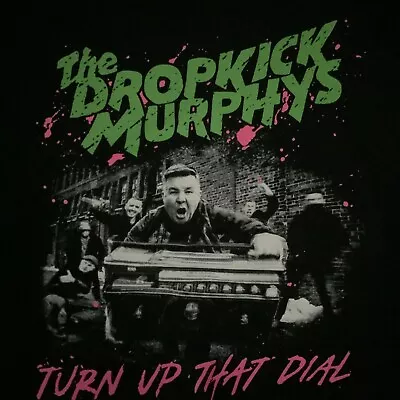 Buy Dropkick Murphys Turn Up That Dial New Black T-shirt Size Large • 19.99£