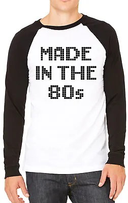 Buy Made In The 80's Funny Mens T-shirt Baseball Tee • 13.99£