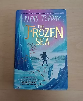 Buy 'The Frozen Sea' By Piers Torday : Hardcover : First Edition SIGNED (2019) • 12£