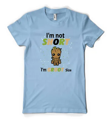 Buy I'm Not Short I'm Groot Sized Personalised Unisex Adult And Kids T Shirt • 13.49£