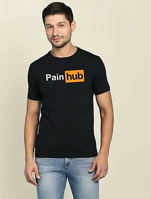 Buy PAIN HUB Funny Men Tshirt Tee Shirt Ladies Sad Pain Parody Funny Top Gift Unisex • 12.49£