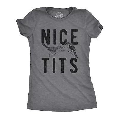 Buy Womens Nice Tits T Shirt Funny Sarcastic Bird Watching Joke Hilarious Boobs Tee • 9.15£
