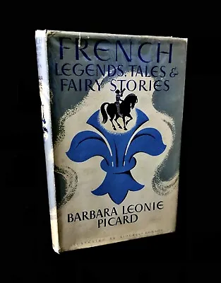 Buy FRENCH LEGENDS, TALES & FAIRY STORIES By BARBARA LEONIE PICARD • 20£