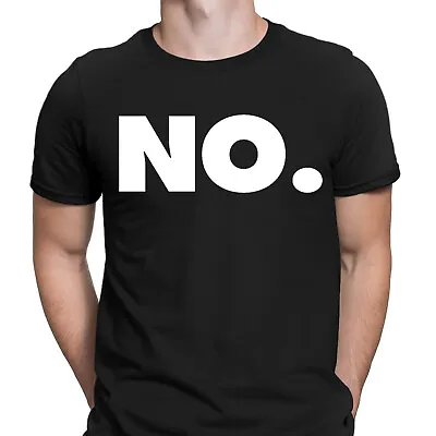 Buy Just Says No Humor Funny Sarcasm Quote Novelty Mens T-Shirts Tee Top #D • 9.99£