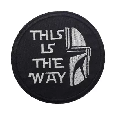 Buy Mandalorian This Is The Way Embroidered Patch Iron On Sew On Transfer • 4.40£