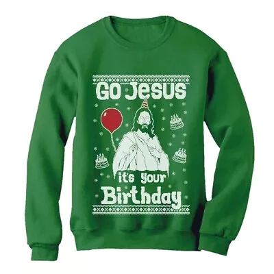 Buy Go Jesus It's Your Birthday Womens/Unisex Ugly Christmas Sweatshirt Green NWOT • 12.76£