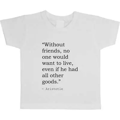 Buy Friendship Aristotle Quote Children's / Kid's Cotton T-Shirts (TS036456) • 5.99£