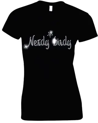 Buy NERDY Birdy Ladies Crystal T Shirt  - Hen Night - 60s 70s 80s 90s All Sizes • 9.99£