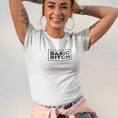 Buy Basic Bitch T Shirt Slogan Design-Fast Dispatch • 9.95£