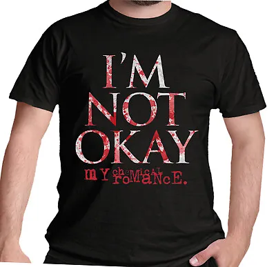 Buy My Chemical Romance Not OK T Shirt Official MCR I'm Not Okay Tee New • 14.25£