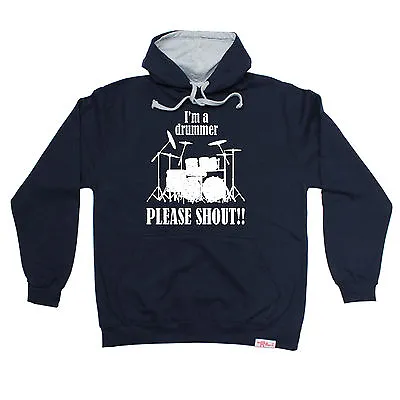 Buy Im A Drummer Please Shout HOODIE Band Drums Drumming Hoody Birthday Fashion Gift • 22.95£