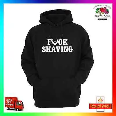 Buy F**k Shaving Hoodie Hoody Funny Tumblr Hipster Fuzzy Beard Lad Rude Offensive • 24.99£