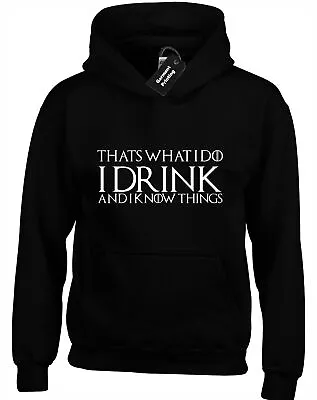 Buy Thats What I Do I Drink Hoody Hoodie Funny Tyrion Game Of Lannister Thrones • 16.99£
