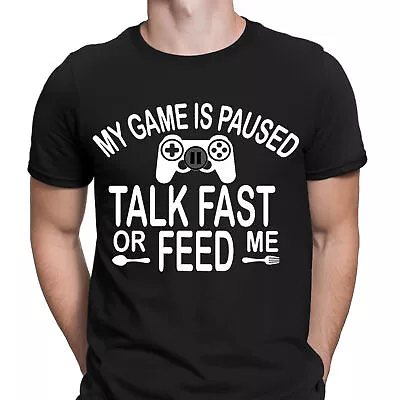 Buy My Game Is Paused Talk Fast Or Feed Me Gamers Funny Mens T-Shirts Tee Top #NED • 3.99£