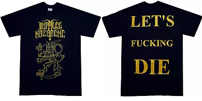 Buy Impaled Nazarene - Lets Fucking Die Band T-Shirt Official Merch • 21.43£