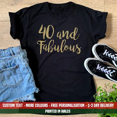 Buy Ladies 40 And Fabulous T Shirt Birthday Gift Funny Forty 40th 1983 Gold Gift Top • 13.99£